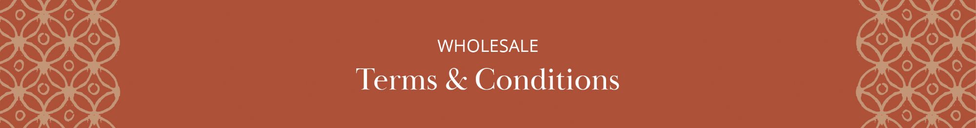 Wholesale Terms & Conditions